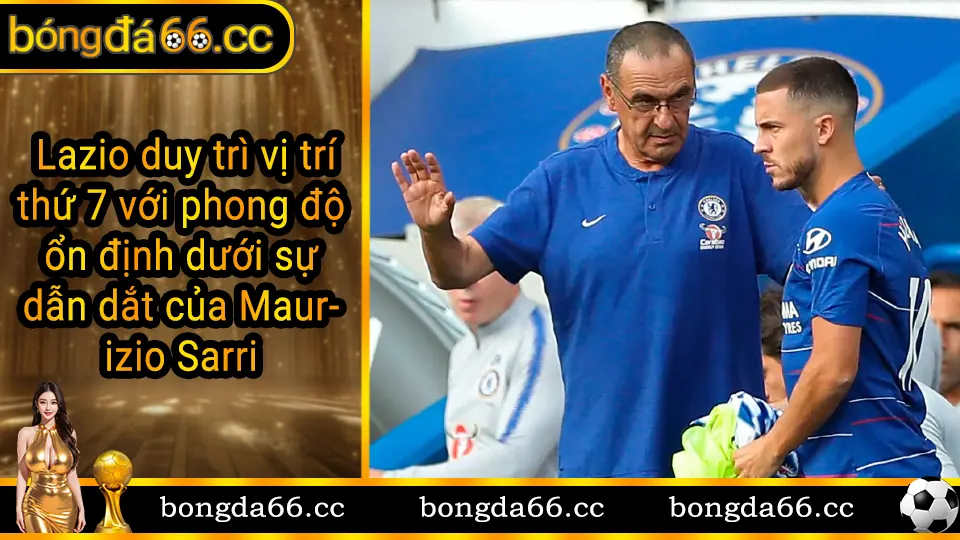 Lazio Serie A 2024 - Phân tích chi tiết vị trí thứ 7 và phong độ ổn định